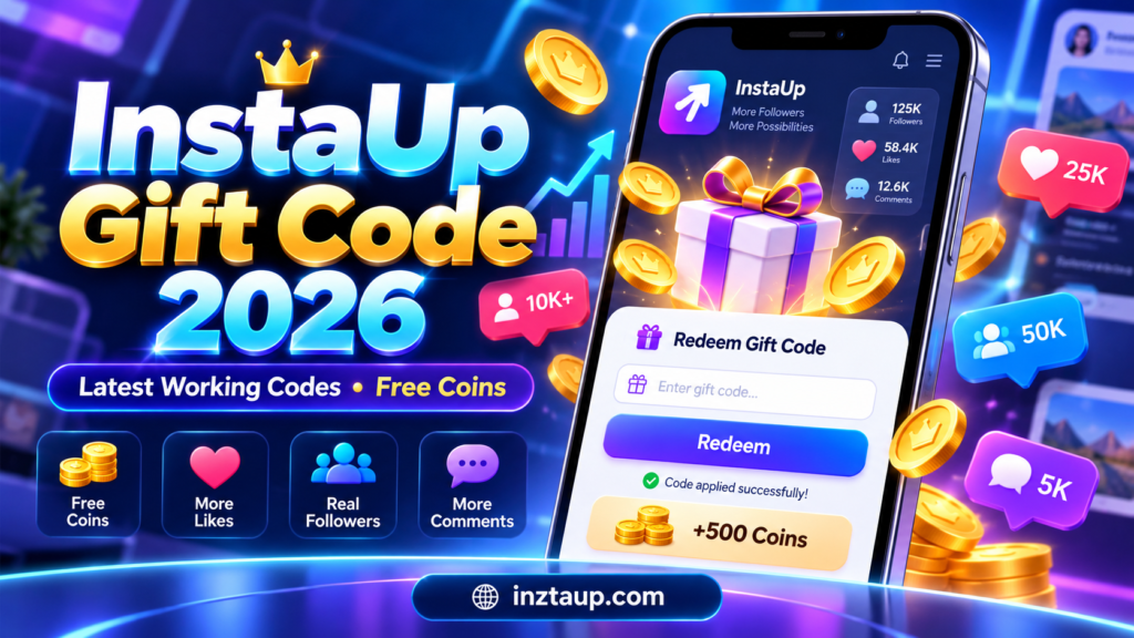 InstaUp Gift Code Today 2026